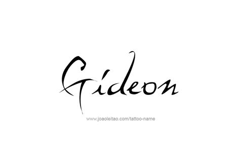 Tattoo Design  Name Gideon Tattoo Design Name, Phone Humor, Name Tattoo Designs, Design Name, Name Wallpaper, Name Tattoo, Name Tattoos, Font Styles, Boy Names