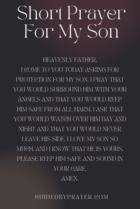 Healing Prayers For My Son, God Bless My Son Quotes, Prayers For My Son In Jail, Son Prayer From Mom, Son Blessing Quotes, Prayers For My Sons Health, Prayers To Pray Over Your Son, Praying For My Son, Mom Prayers For Son