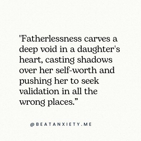 Fatherlessness carves a deep void in a daughter's heart, casting shadows over her self-worth and pushing her to seek validation in all the wrong places. That pain can lead to a lifelong struggle with feeling inadequate and always longing for something more. Healing starts when she understands that her worth isn't defined by her father's absence but by the strength and resilience she carries within. It’s about recognizing her own power, embracing her journey, and knowing she is whole and comp... Casting Shadows, Feeling Inadequate, Self Worth, Healing Journey, Inner Strength, Mental Health Awareness, Growth Mindset, Self Love, Healing