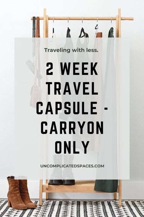 Long Trip Packing List Capsule Wardrobe, 10 Day Capsule Wardrobe Travel Light, 2 Weeks Carry On, Gym Errands Outfit, Week In A Carry On, Travel Capsule Carry On, Carryon Packing List Europe, Minimalist Carry On Packing List, Minimalist Packing List 2 Weeks