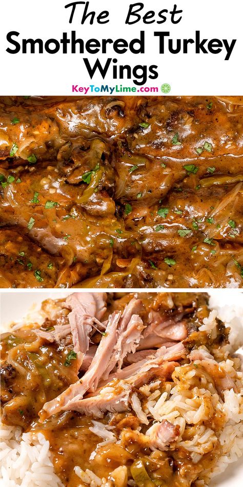 Two images of smothered turkey wings, with title text at the top. Chicken Or Turkey Recipes, Best Smothered Turkey Wings, Smoked Smothered Turkey Wings, Turkey Wings With Gravy, Smoked Turkey Wings Recipe Soul Food, Stew Turkey Wings Recipes, Soul Food Turkey Wings, Turkey Wings Recipe Smothered Crockpot, Turkey Wings Recipe Baked With Gravy