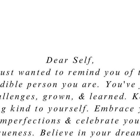 Worthy Of It All, No Love, Dear Self, You Are Worthy, Love Letter, Love Letters, Believe In You, Self Love, Dreaming Of You