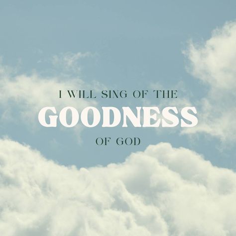 "With every breath that I am able, Oh, I will sing of the Goodness of God." #worshipwednesday With Every Breath That I Am Able, I Will Sing Of The Goodness Of God, The Goodness Of God, Goodness Of God, Firm Foundation, July 3, Worship, Singing, Foundation