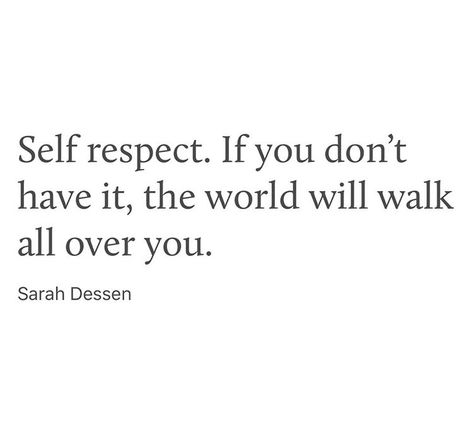 Have Self Respect Quote, Don't Be Dependent On Anyone Quotes Motivation, Self Respect, Life Advice, Life Motivation, True Words, Note To Self, Daily Quotes, Beautiful Words