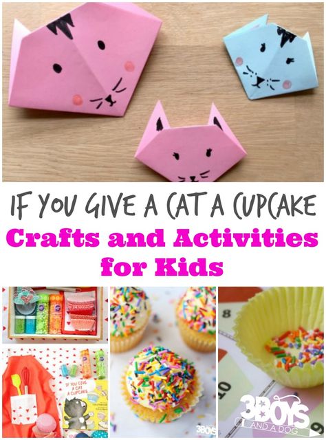 If You Give a Cat a Cupcake Crafts and Activities for Kids If You Give A Cat A Cupcake Activities Preschool, If You Give A Cat A Cupcake Activities, Cat A Cupcake Activities, Cupcake Activities, Preschool Pets, Book Themed Activities, Elementary Language Arts Activities, 1st Grade Crafts, Fun Activities For Preschoolers