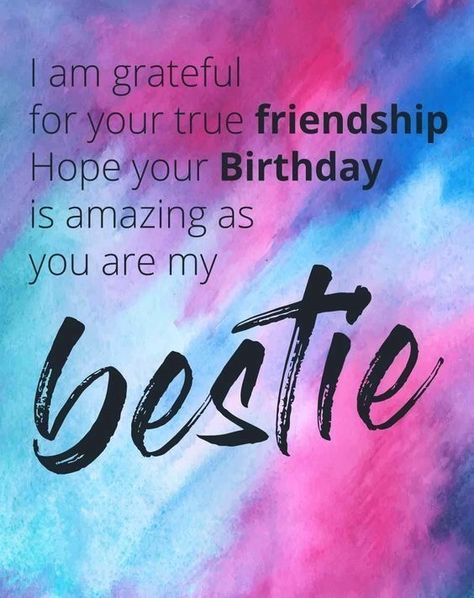 My Bestie Birthday, Birthday Wishes For Bestie, Wishes For Bestie, Friendship Birthday Wishes, Happy 50th Birthday Wishes, Happy Birthday Family, Happy Birthday Bff, Happy Birthday Friend Funny, Birthday Wishes Best Friend