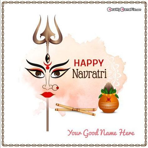 Write Name On Happy Navratri 2022 Wishes Images Editing Online Create Best Greeting Card. Maa Ambe Wish You Happy Navratri Celebration Pictures Share WhatsApp Status, Dp, Facebook Story, Instagram Reels, Free Editing Photo Maker Option Special Your/My Name Printed Quotes, Blessing Messages Wallpapers High Quality. Navratri Greetings, Happy Navratri Wishes, Chaitra Navratri, Happy Durga Puja, Navratri Wishes, Navratri Festival, Happy Navratri Images, Navratri Images, Navratri Special