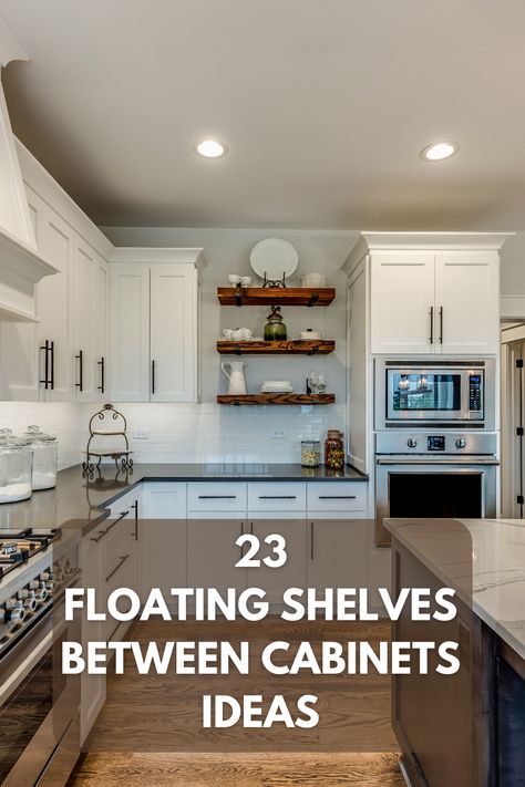 Pin this for endless inspiration on using floating shelves to fill those awkward gaps between cabinets! Our guide offers 23 stylish and space-saving ideas to add character and functionality to any room. Perfect for DIY enthusiasts and interior decor lovers! #FloatingShelves #HomeDecor #GoTinySpace #DIYProjects #SpaceSavingIdeas 🏡✨ Half Cabinets Half Shelves Kitchen, Cabinets With Shelves In Between, Small Kitchen With Shelves And Cabinets, Open Shelf End Wall Cabinet Kitchen, Shelving Between Cabinets, Floating Shelves Between Cabinets, Shelves Between Cabinets, Floating Shelves And Cabinets, Shelves On Side Of Kitchen Cabinet