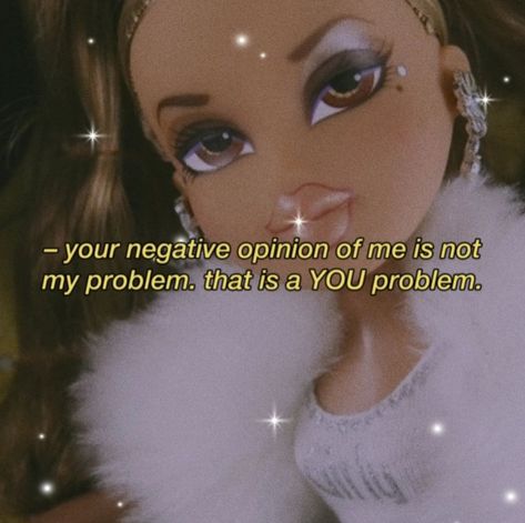 confidence memes, bratz memes, yasmin bratz, mga, positive memes Bratz Aesthetic Quotes, Bratz Meme Text, Bratz Dolls Aesthetic Quotes, Bratz Quotes Dolls, Bratz Affirmations, Bratz Doll Meme, Bratz Quotes, Bratz Meme, Doll Quotes