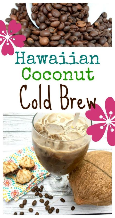 Chia Tea Recipe, Coconut Cold Brew, Spring Drink Recipes, Milkshake Ice Cream, Brew Coffee Recipe, Luau Food, Hawaiian Coffee, Cold Brew Coffee Recipe, Cold Brew Coffee Concentrate