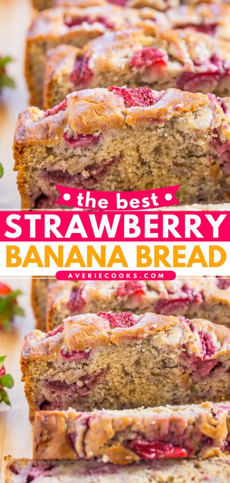 The Best Strawberry Banana Bread - Averie Cooks Strawberry Banana Bread Recipe, Food For Party, Pumpkin Seeds Recipe, Strawberry Bread Recipes, Strawberry Banana Bread, Fresh Strawberry Recipes, Banana Dessert Recipes, Strawberry Bread, Averie Cooks