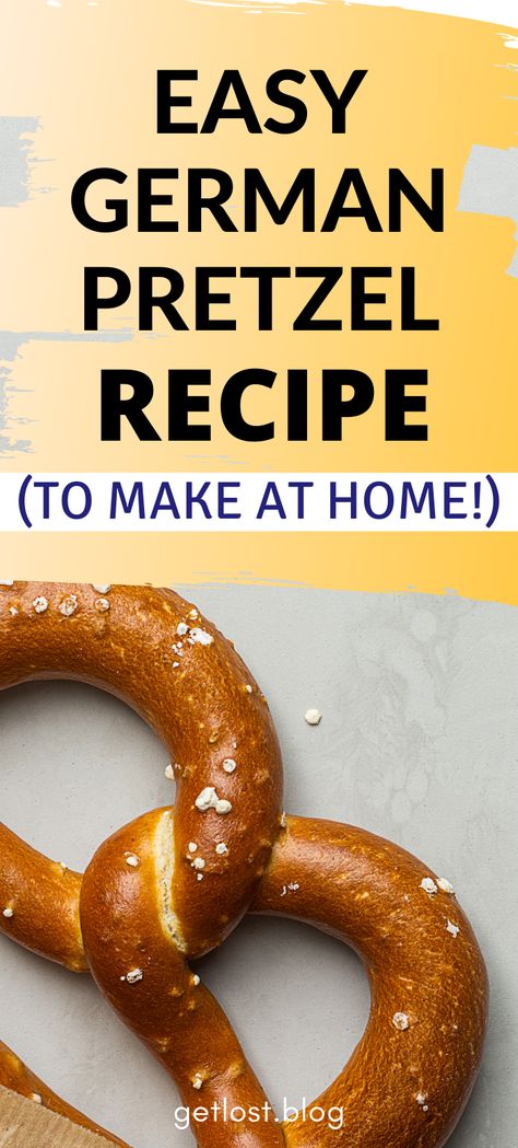 Authentic German Pretzel Recipe, Brotchen Recipe, German Pretzel Recipe, German Pretzels, Easy German Recipes, Bavarian Pretzel, German Food Authentic, Baked Pretzels, Pretzel Recipe