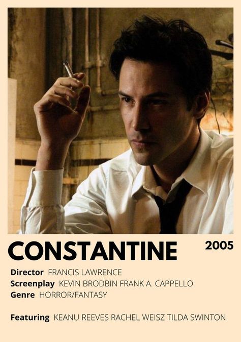 Constantine movie poster Constantine Movie, Classic Movies List, Keanu Reeves Movies, Movies To Watch Teenagers, Movie Card, New Movies To Watch, Film Posters Minimalist, Great Movies To Watch, Movie Poster Wall