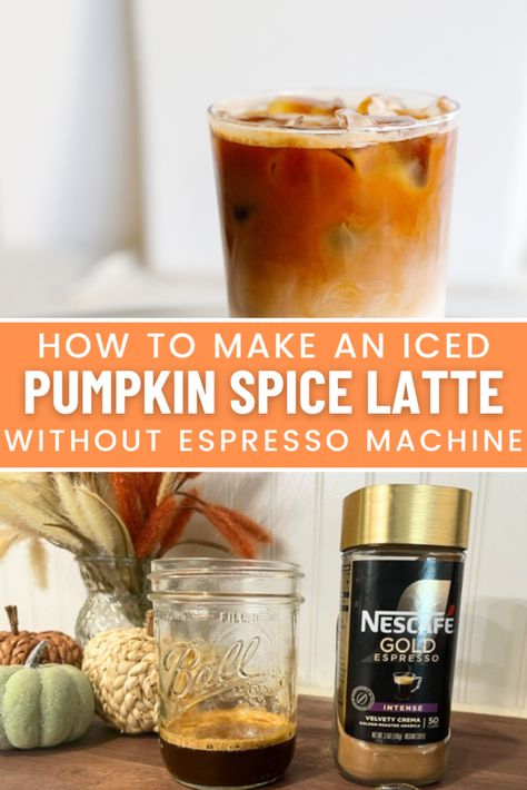 How to Make an Iced Pumpkin Spice Latte with Instant Espresso Instant Espresso Iced Coffee Recipe, Espresso Latte Recipes, Instant Espresso Iced Coffee, Instant Espresso Recipes, Peppermint Syrup Recipe, Peppermint Coffee Creamer, Pumpkin Spice Latte At Home, Homemade Pumpkin Spice Syrup, Instant Coffee Recipes