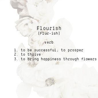 Flourish Flourish Quotes, One Word Inspiration, General Quotes, Creating A Vision Board, Perfect Word, Images And Words, Status Quotes, Word Up, Private Practice