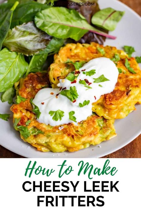 Cheesy Leek Fritters with garlic yogurt sauce are a quick and easy brunch, lunch, or dinner! Ready in 30 minutes with simple ingredients. Leek And Egg Recipes, Leek Omelette, Leeks Recipe Healthy, Leek Recipes Side Dishes, Garlic Yogurt Sauce, Cheesy Leeks, Cheese Patties, Garlic Yogurt, Veggie Fritters