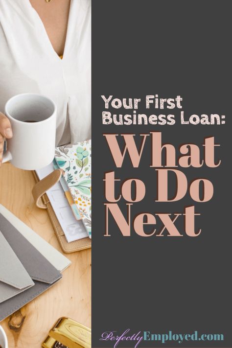 Your First Business Loan: What to Do Next - Perfectly Employed No Credit Check Loans, Sba Loans, Payday Loans Online, First Business, Quick Loans, Business Bank Account, Student Loan Forgiveness, Business Loan, Bank Loan