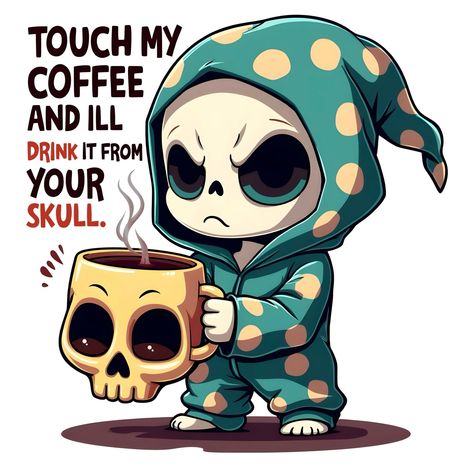 Skull Drinker. Exciting News! Check out our latest designs and more at arcaneartistry.com.au! From witty slogans to eye-catching graphics, we’ve got something for everyone. Plus, if you have any custom requests, don’t hesitate to reach out to us through our website. Let’s bring your ideas to life! #graphicdesign #humour #streetwear #coffee #skull #aussiebusiness #shirt Coffee Sarcasm Quotes, Coffee Skull, Coffee Decal, Skull Coffee, Coffee Tattoos, Coffee And Donuts, Sarcasm Quotes, Plague Doctor, Grim Reaper