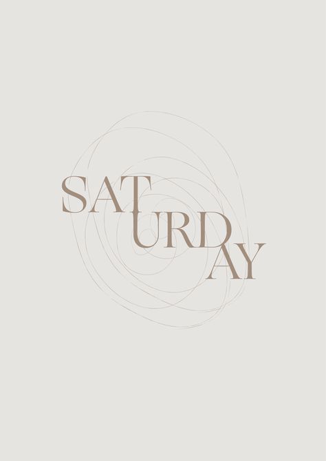 Saturday — phylleli Saturday Wallpaper, Weekday Quotes, Cream Aesthetic, Aesthetic Words, Beige Aesthetic, Typography Logo, Minimalist Logo, Pretty Words, Quote Aesthetic