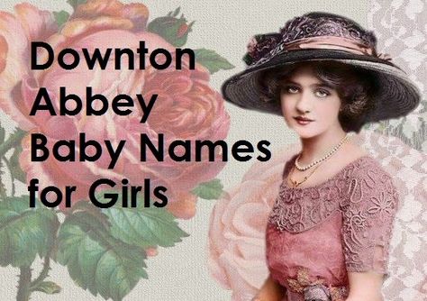 "Downton Abbey" Baby Names for Girls | WeHaveKids Lady Rose Downton Abbey, Downtown Abbey Aesthetic, Downtown Abbey Wallpaper, Purple Flower Names, Downton Abbey Daisy, Downtown Abbey Sybil, Elegant Names, Julian Fellowes, Popular Actresses