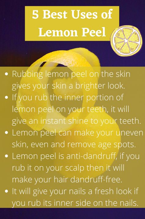 Lemon Peel Uses, Lemon Peel Benefits, Lemon Peels, Age Spot Removal, Benefits Of Lemon, Lemon Uses, Hair Dandruff, Anti Dandruff, Skin Hair