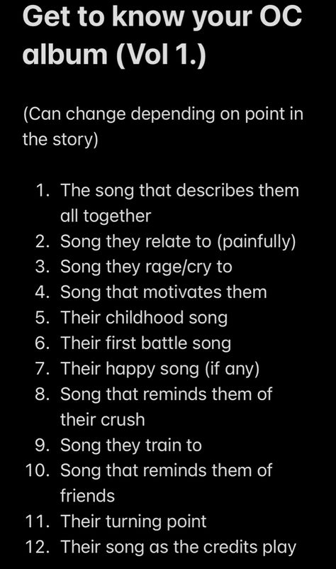 Playlist For Character, Making A Playlist For Your Oc, Characters Based On Songs, Making A Playlist For Someone, How To Make A Playlist For Your Oc, Imagine Your Oc Writing Prompts, How To Make A Character Playlist, Create A Playlist For Your Oc, Oc Playlist Template