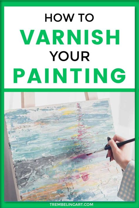 Varnishing Acrylic Paintings, Abstract Art Diy, Acrylic Painting Lessons, Oil Painting Techniques, Canvas Painting Tutorials, Acrylic Painting Tips, Acrylic Pouring Art, Watercolor Paintings Abstract, What To Use