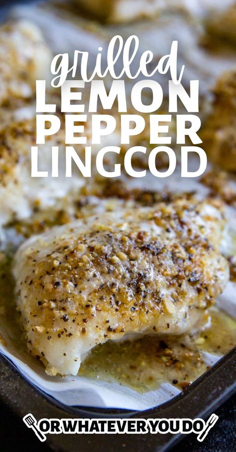 Grilled Lemon Pepper Lingcod Lingcod Recipe, Smoked Chicken Recipes, Fish Dinners, Outdoor Cooking Recipes, Grilled Lemon, Big Families, Traeger Recipes, Electric Smoker, Meat Appetizers