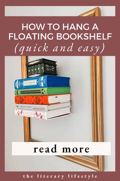 Easy Invisible Floating Bookshelf Ideas for Your Wall Invisible Bookshelf Wall, Displaying Books Without A Bookshelf, Book Shelf Floating, Wall Bookshelf Ideas, Invisible Bookshelf, Dream Home Library, Hanging Bookshelves, Bookshelf Ideas, Reading Corners