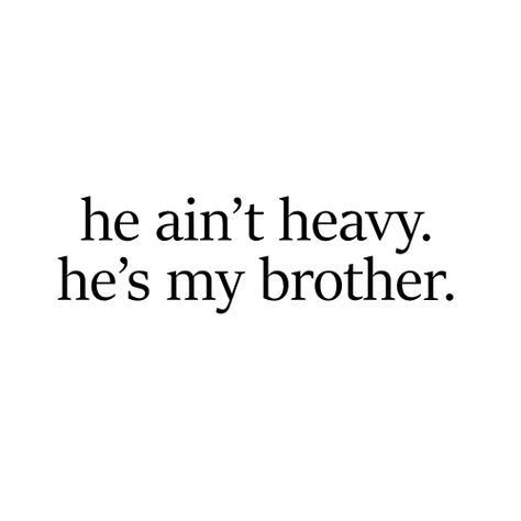 Quote About Brothers, Brother Quotes Aesthetic, Brothers Aesthetic Faceless, Small Brother Quotes, Younger Brother Aesthetic, Two Brothers Aesthetic, My Brother Quotes, Younger Brother Quotes, Quotes About Brothers