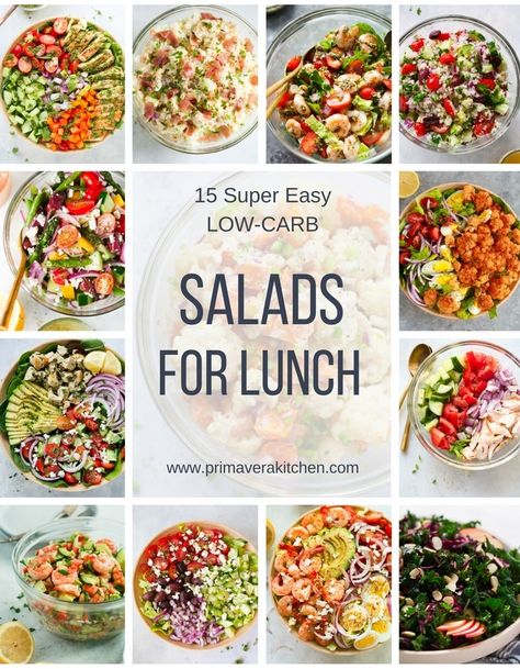 15 Super Easy Low-carb Salads For Lunch - Primavera Kitchen Low Carb Salads, Low Fat Salads, Salads For Lunch, Easy Low Carb Lunches, Low Calorie Salad, Salad Recipes Low Carb, Low Calorie Lunches, Make Ahead Salads, Salads To Go