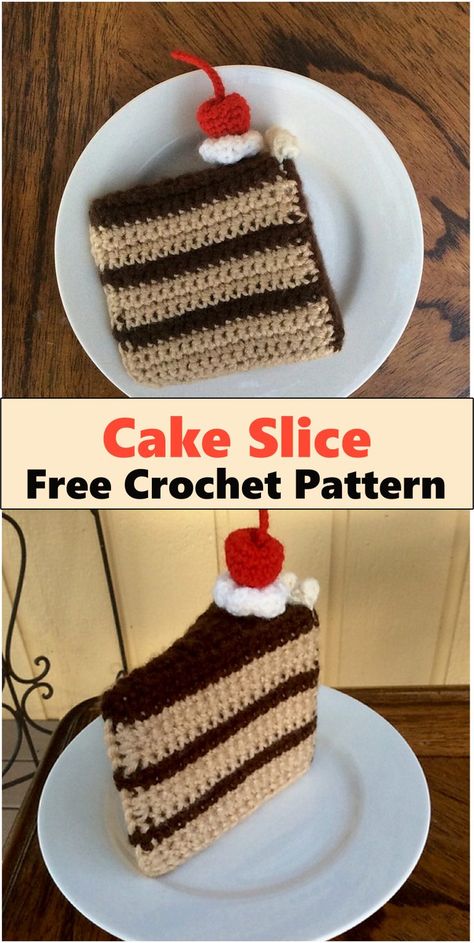 Crochet Slice Patterns Crochet Slice Of Cake Free Pattern, Crochet Cake Slice Free Pattern, Crochet Dessert Free Pattern, Crochet Cake Slice, Crochet Cake Free Pattern, Cake Crochet Pattern, Crochet Dessert, Things To Make With Yarn, Crocheted Food