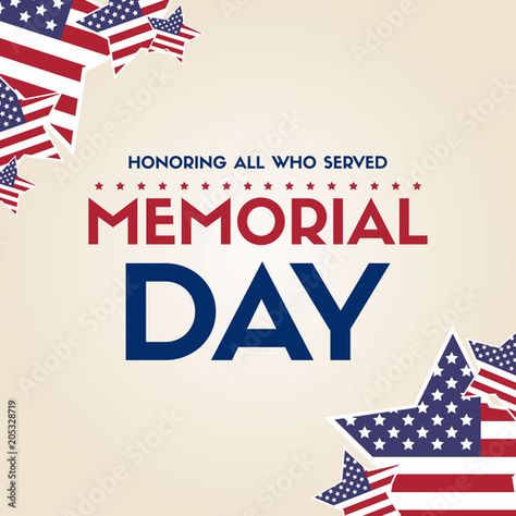 Stock Image: Happy memorial day poster flag american Image Happy, Flag American, Happy Memorial Day, Memorial Day, Adobe Stock, Stock Vector, Calm Artwork, Keep Calm Artwork, Stock Images