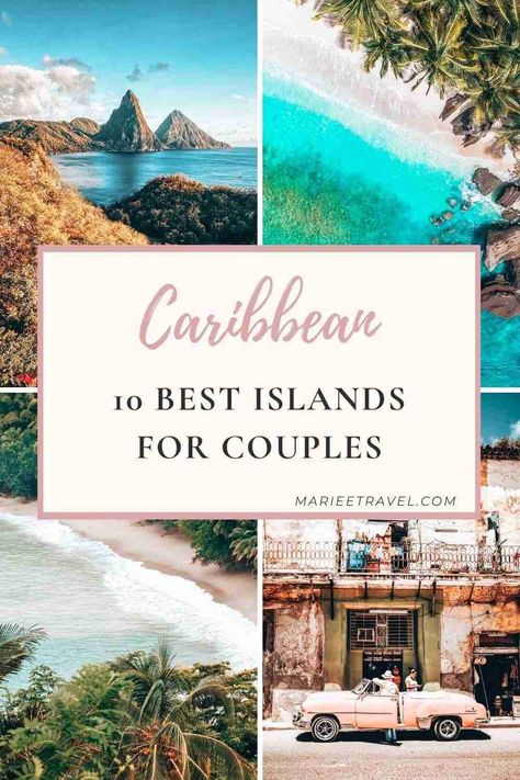 Romantic Carribean Getaways, Island Honeymoon Destinations, Best Beach Vacations For Couples, The Carribean Islands, Carribean Honeymoon Destinations, Caribbean Island Hopping, Best Islands To Visit In Caribbean, Best Caribbean Islands To Visit, Best Carribean Islands To Visit