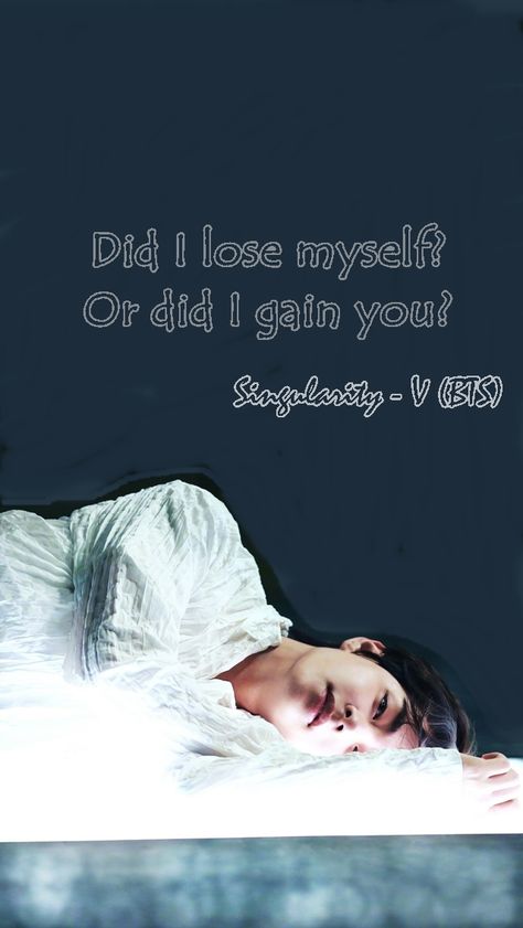 BTS Singularity quote Singularity Quotes, Singularity Lyrics, V Singularity, Taehyung Quotes, Songs With Meaning, Bts Songs, Quotes Lyrics, Bts Wallpaper Lyrics, Bride Jewelry