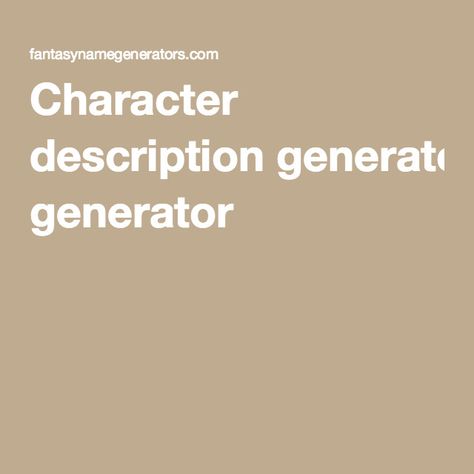 Storyline Generator, Oc Personality Generator, Character Headcanon Generator, Character Description Ideas, Character Design Generator, Of Generator, Dnd Characters Ideas Character Inspiration, Random Oc Generator, Random Character Generator