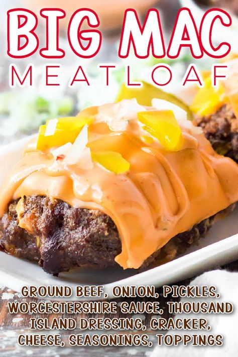 Big Mac Meatloaf, Pickles Onions, Homemade Big Mac, Meatloaf Sandwich, Classic Meatloaf, Easy Hamburger, Thousand Island, Thousand Island Dressing, Meatloaf Recipe