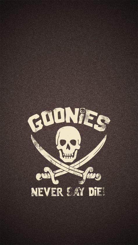 Goonies iPhone wallpaper Goonies Wallpaper, Goonies Tattoo, Goonies Art, Sloth Goonies, Los Goonies, Les Goonies, Die Wallpaper, Goonies Movie, Goonies Never Say Die