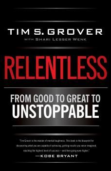 Tim Grover: "Relentless" Tim Grover, John Terry, John Kerry, Charles Barkley, Dwyane Wade, Personal Development Books, Good To Great, Got Books, Self Help Books