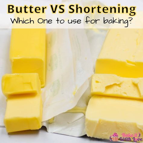 The all-important question, butter vs shortening in baking, is a wonderful topic to explore that will also help you to bake better overall! The answer isn't so simple, so read all about it here to help you decide which is best! BakeItWithLove.com #bakeitwithlove #buttervsshortening #bakingbasics #bestfatsforbaking Recipes Using Shortening, What Is Shortening, Substitute Butter For Shortening, Butter Substitute Baking, Butter Measurements, Baking Substitutions, Canned Butter, Perfect Pie Crust, Butter Tarts