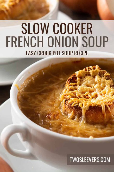 French Dip Soup Recipe, Best Crock Pot Soup Recipes Ever, One Pot French Onion Soup, Traditional French Onion Soup, Crock Pot French Onion Soup Slow Cooker, Crockpot French Onion Soup Slow Cooker, Crockpot Onion Soup, French Onion Soup Crockpot, French Onion Soup Slow Cooker