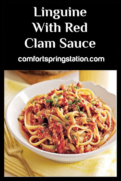 Linguini Red Clam Sauce, Easy Linguine With Clam Sauce, Clams In Red Sauce Pasta, Red Clam Sauce With Canned Clams, Linguini With Red Clam Sauce, Linguine And Clams Red Sauce, Linguine With Red Clam Sauce, Red Clam Sauce Linguine, Clam Sauce Pasta