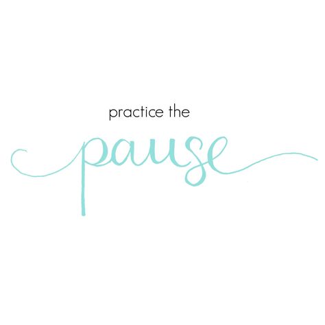 Practice the pause. Practice The Pause, Recovery Humor, Unique Words Definitions, The Pause, Lessons Learned In Life, Soul On Fire, Yoga Quotes, Daily Inspiration Quotes, Lessons Learned