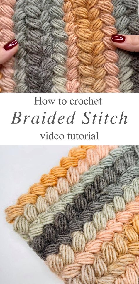 Mixed Stitch Crochet Blanket Pattern, Braided Puff Stitch Crochet Blanket, Puff Crochet Stitch, Multi Strand Crochet, Crochet Display, Braided Stitch, Braidless Crochet, Stitch Dictionary, Crochet Braid Pattern