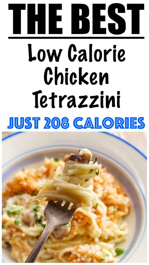 Healthy Chicken Tetrazzini, Easy Chicken Tetrazzini, Turkey Casserole Recipe, Chicken Tetrazzini Recipes, Healthy Chicken Casserole, Low Fat Chicken, Low Calorie Chicken, Turkey Tetrazzini, Chicken Tetrazzini