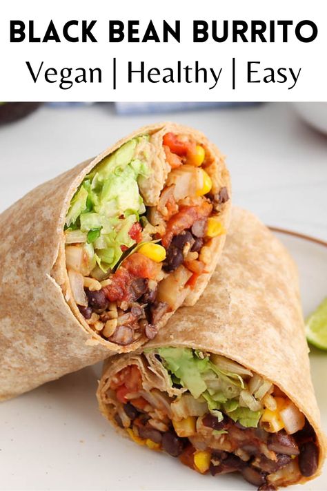 View on a vegan black bean burrito wraps. Dairy Free Mexican Recipes, Black Bean Burrito, Bean Burrito, Plant Based Diet Recipes, Vegan Black Bean, Vegan Lunch Recipes, Tasty Vegetarian Recipes, Vegetarian Recipes Dinner, Mexican Recipes