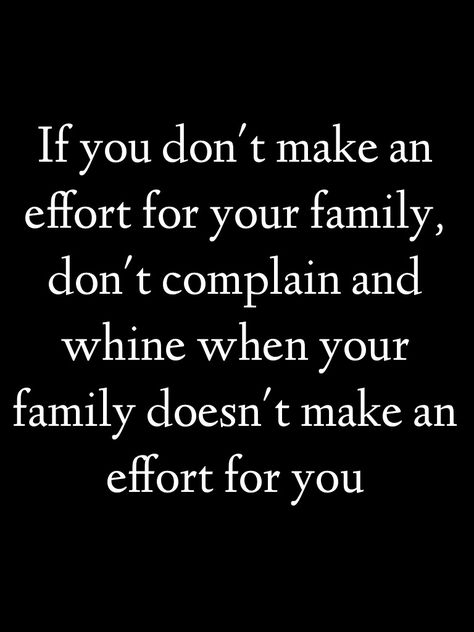 #justsaying #family Glue Of The Family Quotes, Family Screws You Over Quotes, Not Speaking To Family Quotes, Family Problems Quotes Dramas, Family Not Speaking Quotes, Thanksgiving Toxic Family, Effort Quotes Family, Want A Family Quotes, Family Effort Quotes