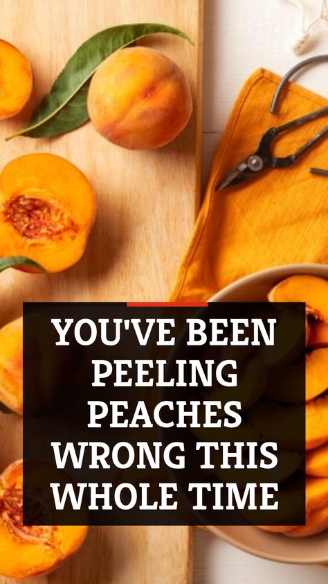 How To Eat A Peach, Peeling Peaches Easy, Potato Peels Uses For, Peeling Peaches, Peel Peaches, How To Peel Peaches, Potato Peeler, Food Strainer, Thick Skin