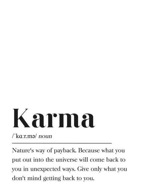 Bad Karma Quotes, Karma Definition, Your The One, Karma Quotes Truths, Bad Karma, Definition Quotes, Unique Words Definitions, One Word Quotes, Definition Art