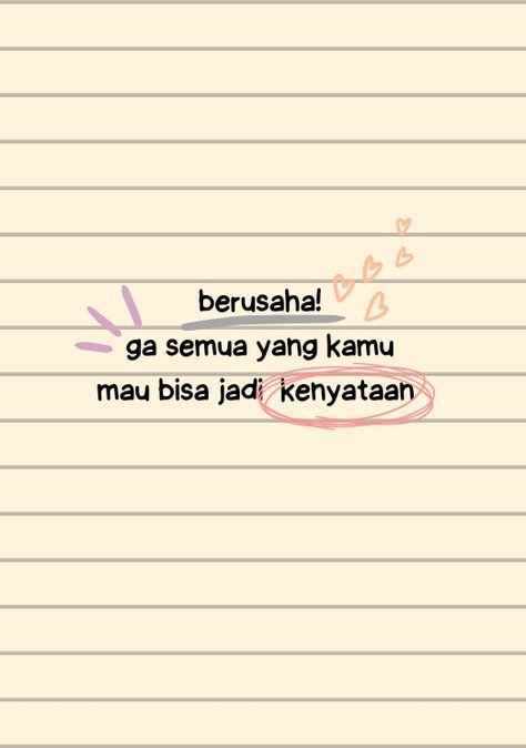 kata-kata motivasi Ide Scrapbook, Motivation Letter, Humor Twitter, Seeing Quotes, Dp Whatsapp, Quote Aesthetic, Me Time, Wise Words, Quote Of The Day